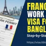 France Work Permit Visa from Bangladesh